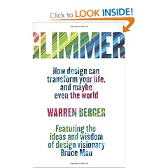 Glimmer: How Design Can Transform Your Life, and Maybe Even the World