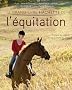 Le grand livre hachette de l'�quitation