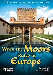 When the Moors Ruled in Europe