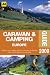 AA Caravan & Camping Europe 2009 (AA Lifestyle Guides)