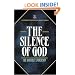 The Silence of God (Sir Robert Anderson Library Series)