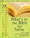 Book Whats in the Bible for Teens (What's in the Bible for...)
