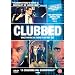 Clubbed [2009] [DVD]