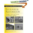 Ecological Restoration: Principles, Values, and Structure of an Emerging Profession (The Science and Practice of... by Andre F. Clewell and James Aronson