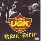 Ridin' Dirty by Ugk