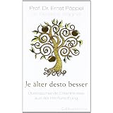 Je �lter desto besser: �berraschende Erkenntnisse aus der Hirnforschung (Einzeltitel)von "Ernst P�ppel"