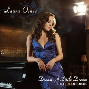 Dream A Little Dream: Live at the Cafe Carlyle