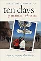 Ten Days of Birthright Israel: A Journey in Young Adult Identity (Brandeis Series in American Jewish History, Culture, and Life)