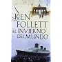 El invierno del mundo (The Century 2) (Exitos De P&hellip de Ken Follett