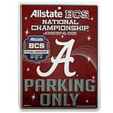 Alabama Crimson Tide 2012 BCS National Championship Game Bound Parking Sign