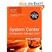 System Center Configuration Manager (SCCM) 2007 Unleashed
