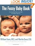 The Fussy Baby Book: Parenting Your H...