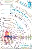 The Poetry of Radio: The Colour of Sound
