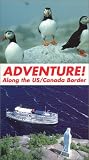 Adventure! Along the U.S. Canada Boarder