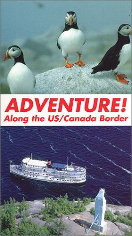 Adventure! Along the U.S. / Canada Boarder [VHS]