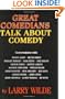 Great Comedians Talk About Comedy