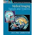 Medical Imaging Signals and Systems by Jerry L. Prince and Jonathan Links
