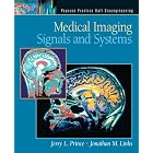 Click here to buy Medical Imaging Signals and Systems by Jerry L. Prince and Jonathan Links.