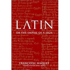 Latin: Or the Empire of a Sign