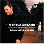 Gentle Dreams: The Best of Julian Lloyd Webber