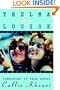 Thelma and Louise and Something to Talk About (Screenplays)