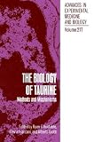 The Biology of Taurine: Methods and Mechanisms