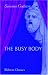 The Busy Body