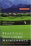 Practical Golf Course Maintenance: The Magic of Greenkeeping