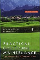 Practical Golf Course Maintenance: The Magic of Greenkeeping