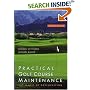 Practical Golf Course Maintenance: The Magic of Greenkeeping