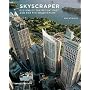 Skyscraper: Designs of the Recent Past and for the Near Future (Architecture/Design Series)
