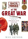 Forgotten Voices of the Great War
