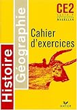 Histoire-g�ographie CE2, cycle 3 : Cahier d'exercices