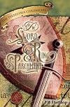 The Sword, the Ring, and the Parchment