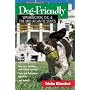 Dog-Friendly Washington, D.C. and the Mid-Atlantic States: Includes Northern Virginia, Maryland, Delaware, Eastern Pennsylvania and New Jersey