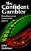 The Confident Gambler