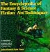 The Encyclopedia of Fantasy and Science Fiction Art Techniques (Encyclopedia) (Encyclopedia)