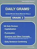Daily Grams: Guided Review Aiding Mastery Skill, Grade 3