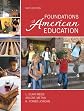 Foundations of American Education (with MyEducationLab) (6th Edition)