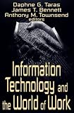 Information Technology and the World of Work