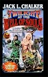 Twilight at the Well of Souls (Well World)