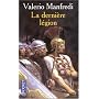 La derni�re l�gion de Valerio Manfredi
