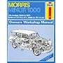 Morris Minor 1000 Owners Workshop Manual 1956 Through 1971 (Haynes Owners Workshop Manual No. 024)