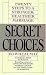 Secret Choices: Twenty Steps to a Stronger, Healthier Marriage