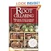Root Cellaring: Natural Cold Storage of Fruits & Vegetables