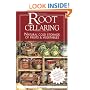 Root Cellaring: Natural Cold Storage of Fruits & Vegetables
