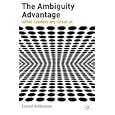 The Ambiguity Advantage: What Great Leaders Are Great At