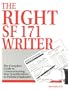 The Right SF 171 Writer: The Complete Guide to Communicating Your Qualifications to Federal Employers