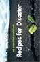 Recipes for Disaster: An Anarchist Cookbook