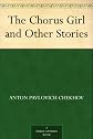 The Chorus Girl and Other Stories